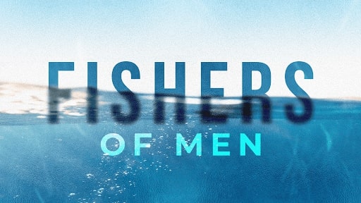 Fishers of Men Sermon Graphic