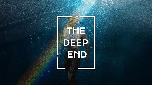 The Deep End Sermon Series